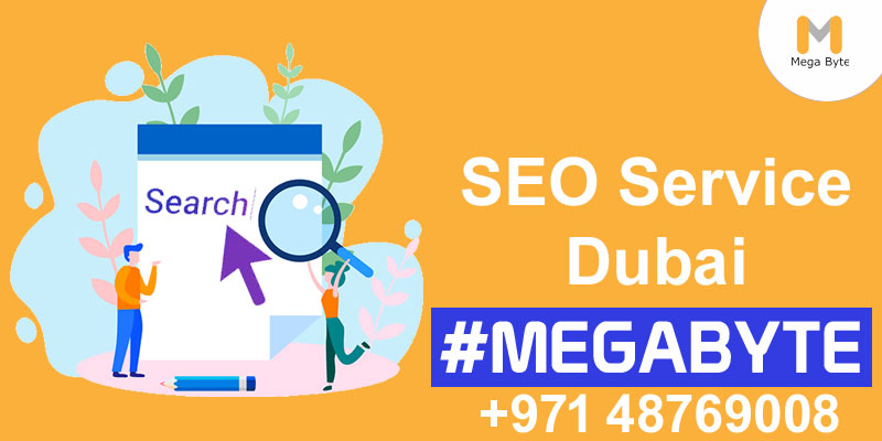 How Megabyte is the best match for your need for SEO Service Dubai?