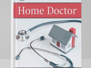 Home Doctor – Practical medicine for every household