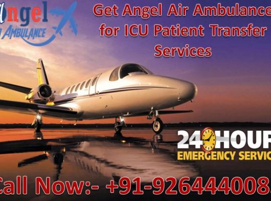Angel Air Ambulance in Kolkata Operates with Lesser Complications
