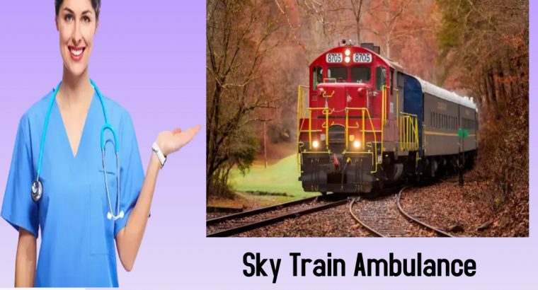 Sky Train Ambulance in Ranchi is Depicting its Significance with Efficient Haulage