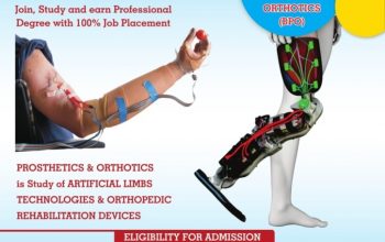 Bachelor Degree Course in Prosthetics & Orthotics (BPO)
